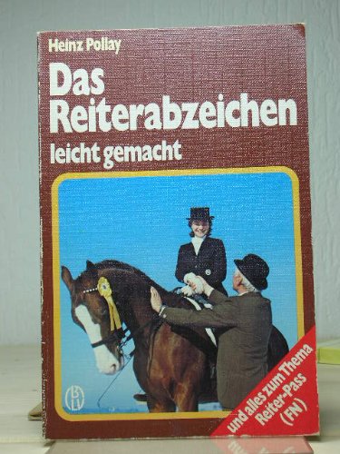 Das Reiterabzeichen leicht gemacht. Und alles zum Thema Reiter-Pass (FN) Leisure & Fun