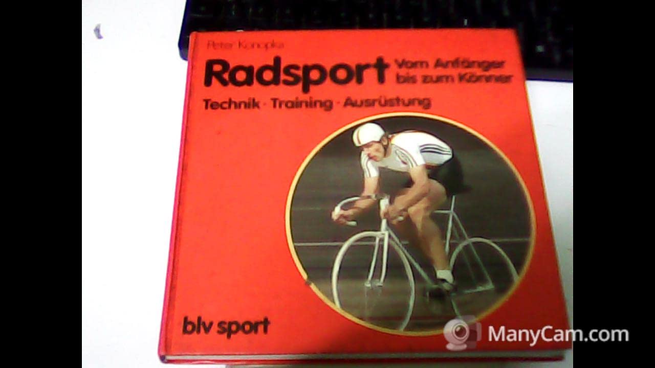 Radsport. Vom Anfänger bis zum Könner. Technik, Training, Ausrüstung Leisure & Fun