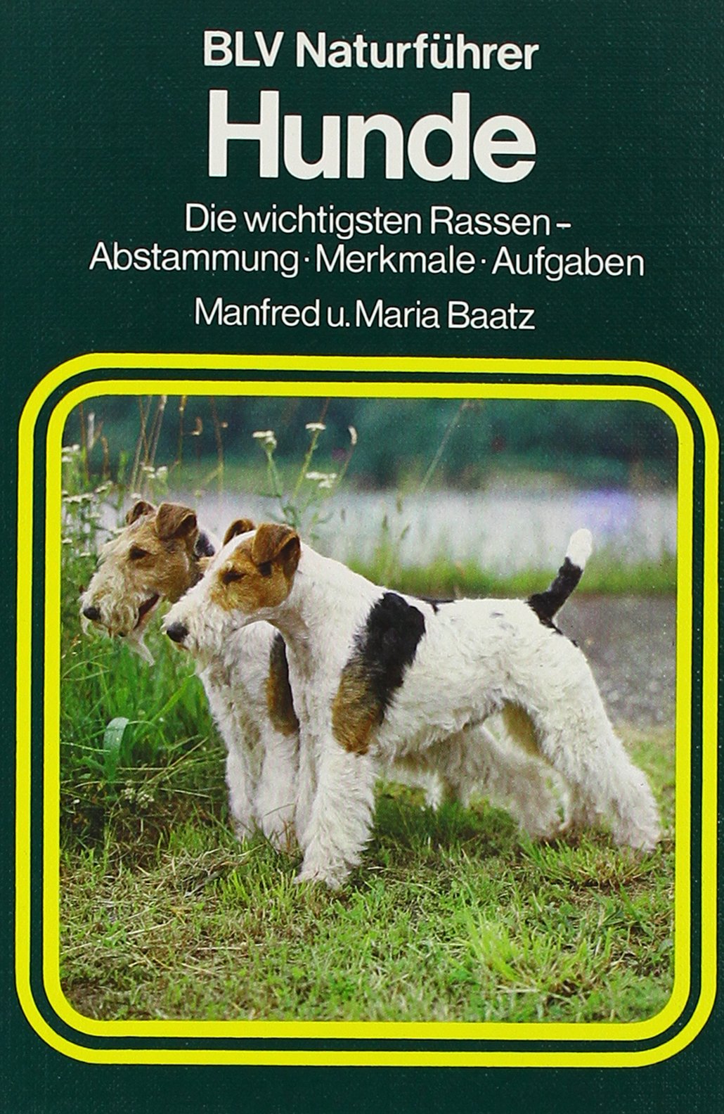 BLV Naturführer Hunde - Die wichtigsten Rassen - Abstammung, Merkmale, Aufgaben Books