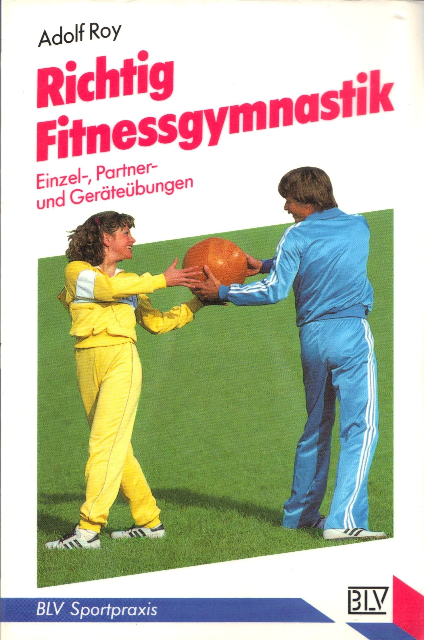 Richtig Fitnessgymnastik Health, Nutrition & Fitness