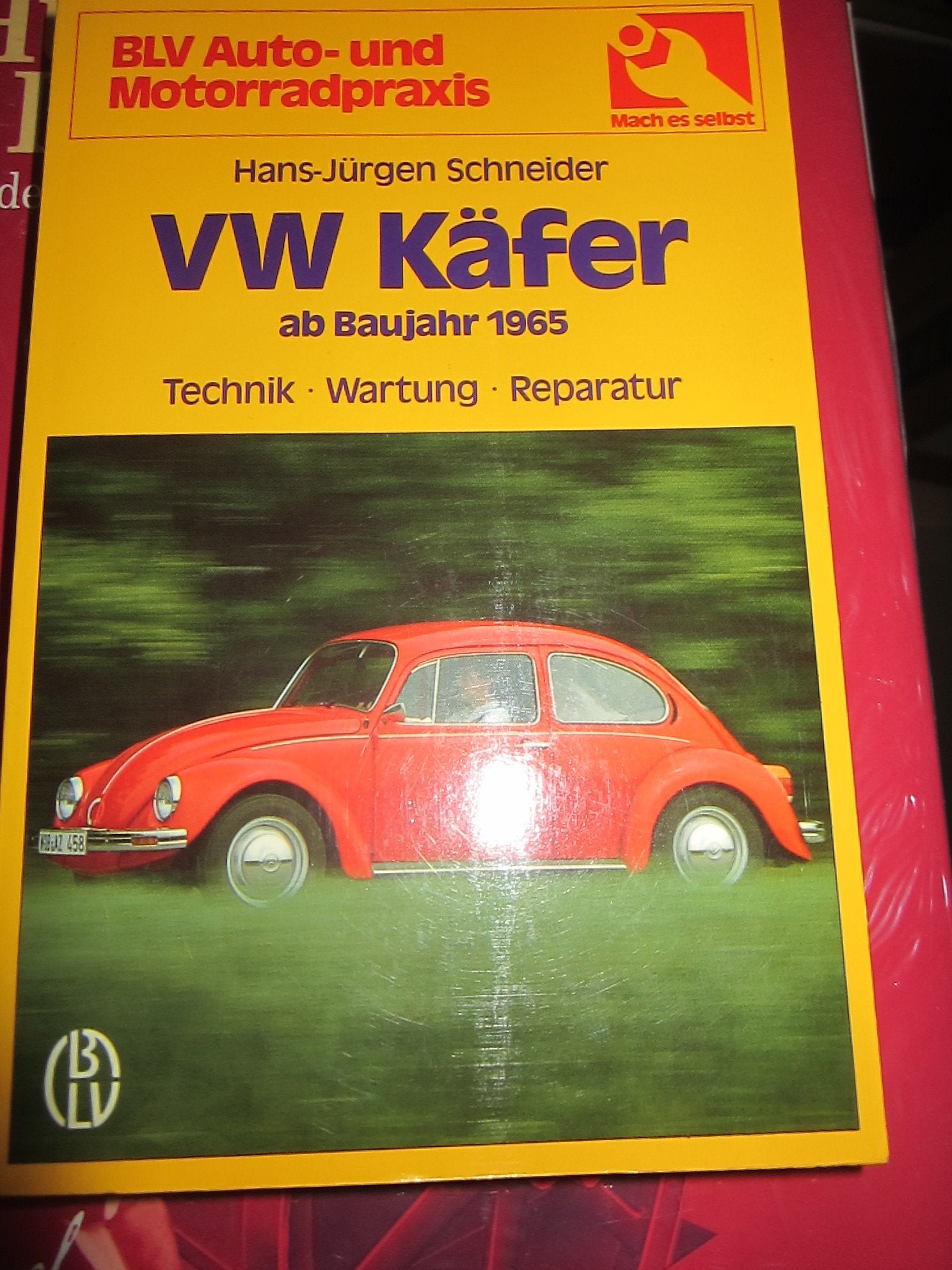 VW Käfer ab Baujahr 1965. Typ 1200, 1300, 1500, 1302/ S, 1303/ S. Technik, Wartung, Reparatur. Business & Technology
