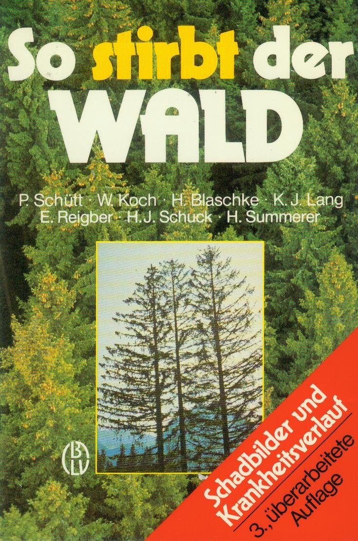 So stirbt der Wald - Schadbilder und Krankheitsverlauf Books