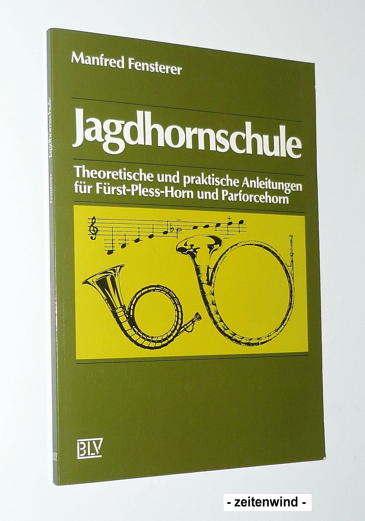 Jagdhornschule. Theoretische und praktische Anleitungen für Fürst-Pless-Horn und Parforcehorn Film, Art & Culture