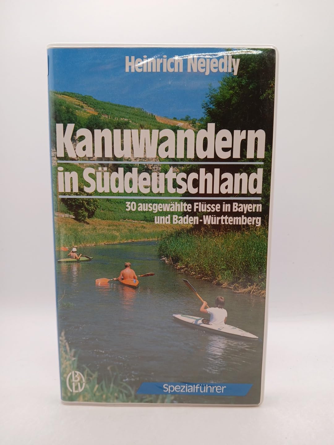 Kanuwandern in Süddeutschland. 30 ausgewählte Flüsse in Bayern und Baden-Württemberg Leisure, Home & Garden