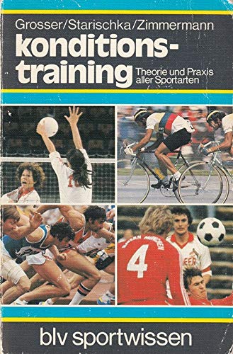 Konditionstraining. Theorie und Praxis aller Sportarten Leisure & Fun