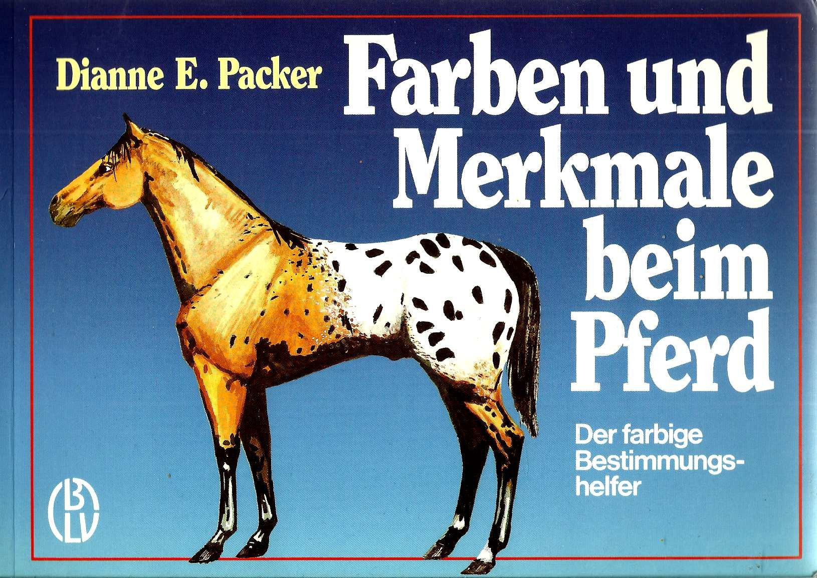 Farben und Merkmale beim Pferd. Der farbige Bestimmungshelfer Natural Sciences