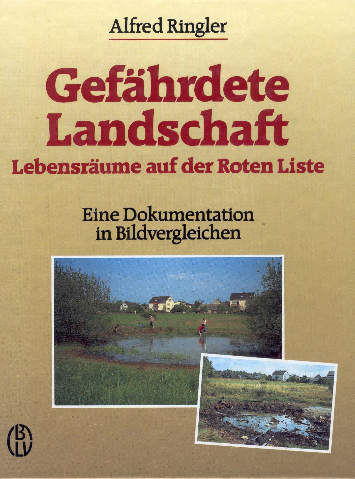 Gefährdete Landschaft. Lebensräume auf der Roten Liste Natural Sciences