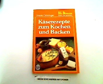 Käserezepte zum Kochen und Backen Cooking & Enjoying