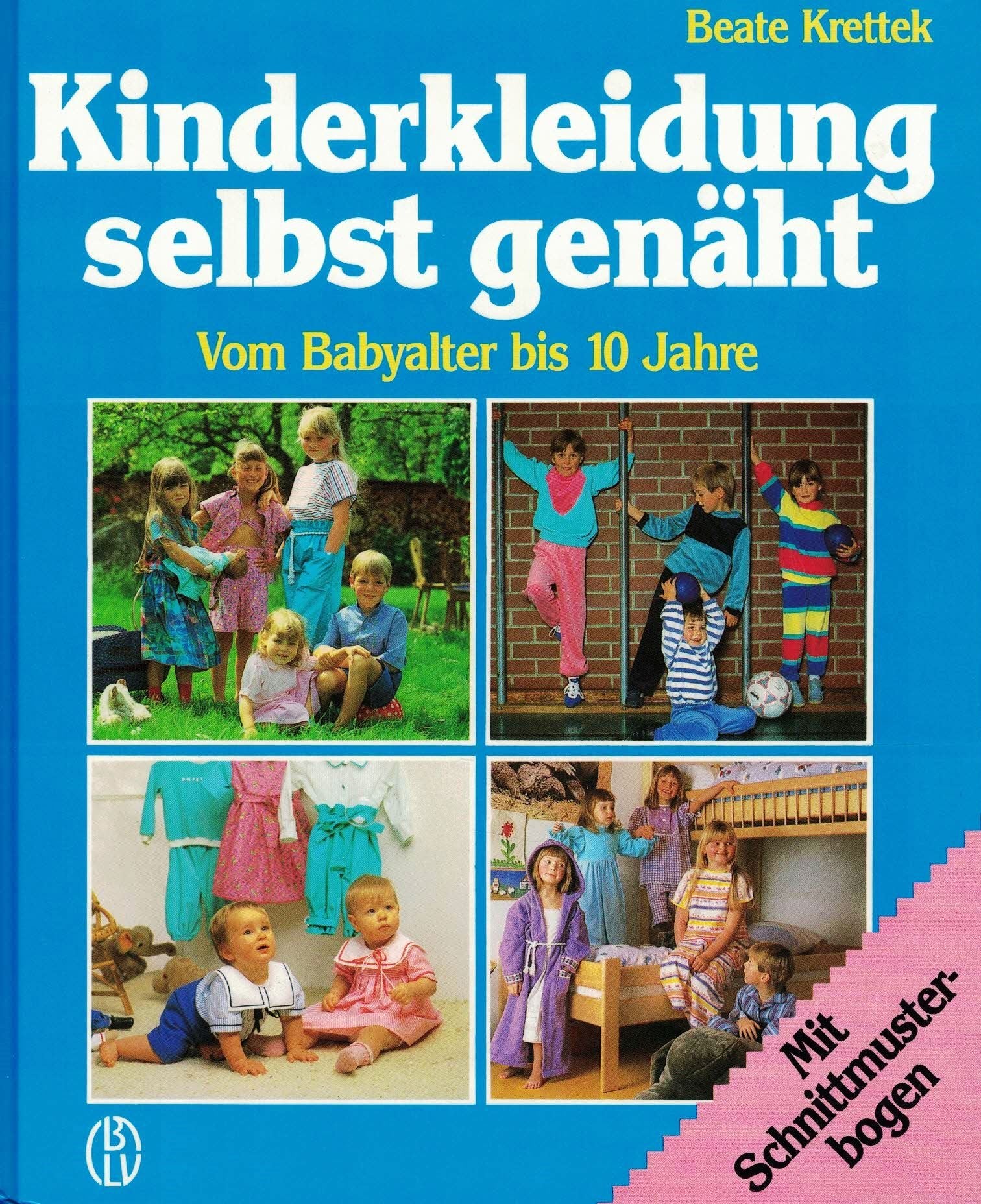 Kinderkleidung selbst genäht. Vom Babyalter bis 10 Jahre Hobbies & Crafts