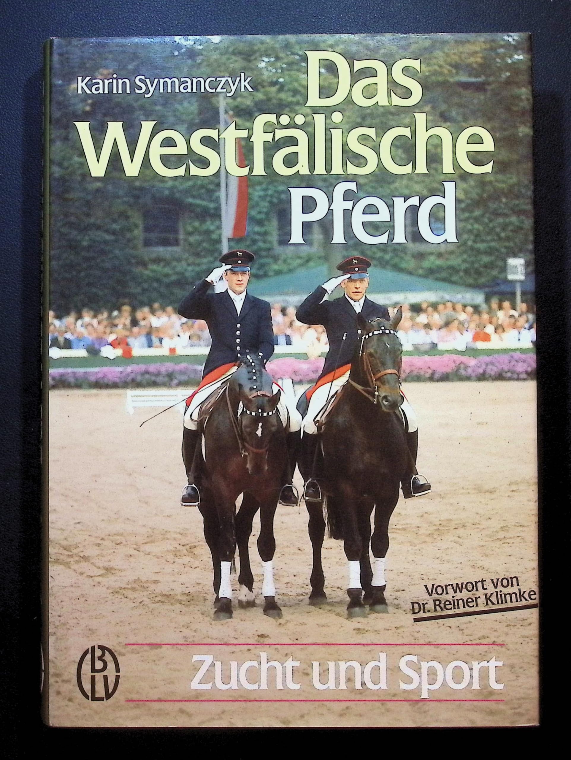 Das Westfälische Pferd. Zucht und Sport Books