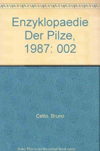 Enzyklopädie der Pilze, Bd.2: Schnecklinge, Trichterlinge, Ritterlinge, u.a. Natural Sciences