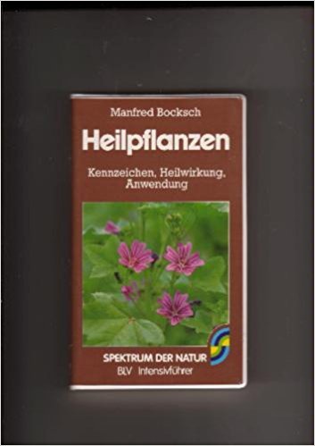 Heilpflanzen. Kennzeichen, Heilwirkung, Anwendung Natural Sciences