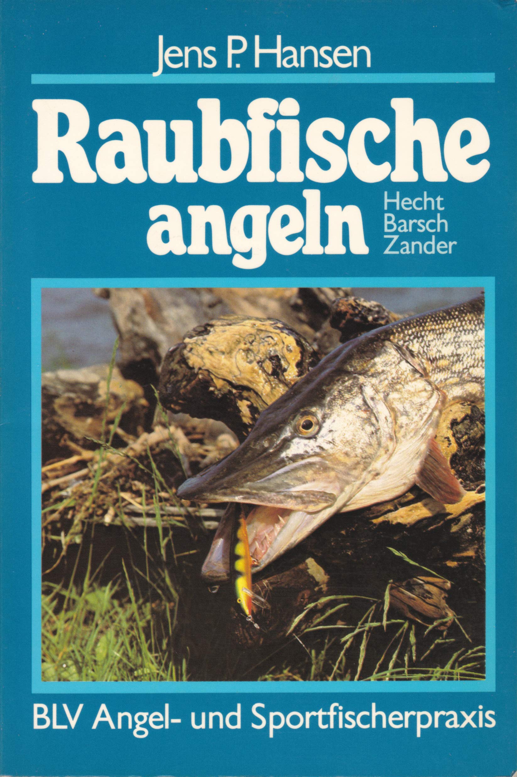 Raubfische angeln. Hecht, Barsch, Zander Books