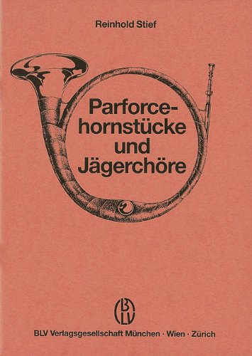 Handbuch der Jagdmusik / Parforcehornstücke und Jägerchöre Leisure & Fun