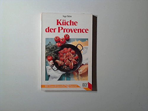 Küche der Provence Cooking & Enjoying