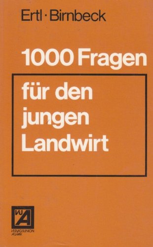 1000 Fragen für den jungen Landwirt Natural Sciences