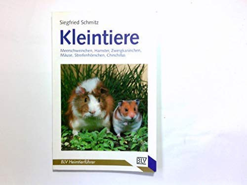 Kleintiere - Meerschweinchen, Hamster, Zwergkaninchen, Mäuse, Streifenhörnchen, Chinchillas. Books