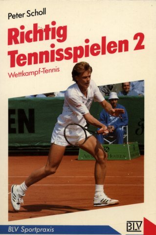 Richtig tennisspielen 2 Leisure & Fun