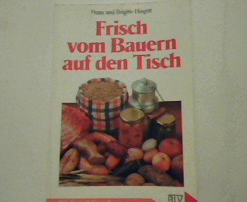 Frisch vom Bauern auf den Tisch Natural Sciences