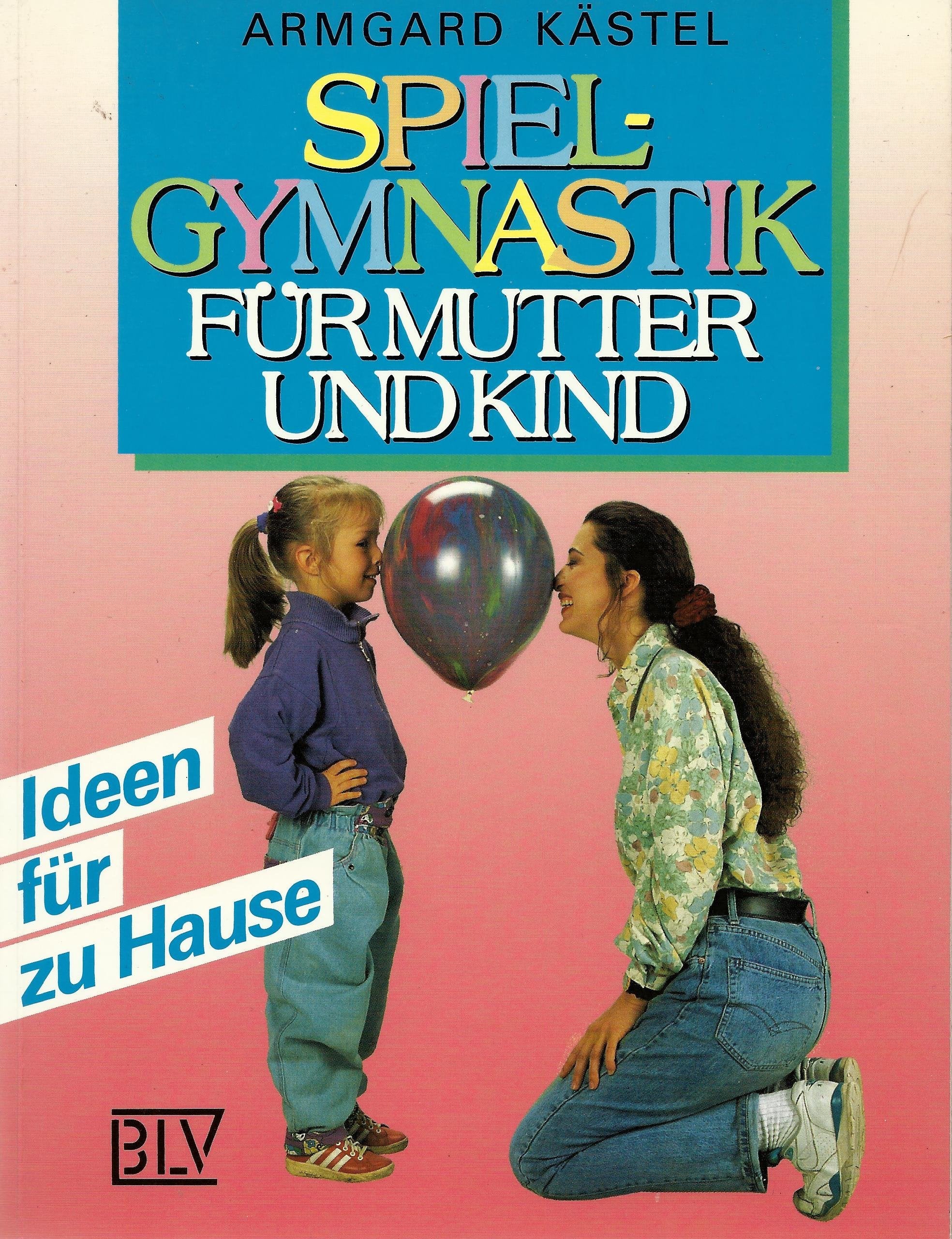 Spielgymnastik für Mutter und Kind Health, Nutrition & Fitness