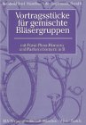 Vortragsstücke für gemischte Bläsergruppen. mit Fürst-Pless-Hörnern und Parforcehörnern in B Sheet Music