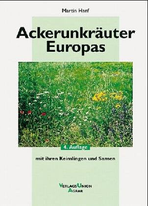 Ackerunkräuter Europas Natural Sciences