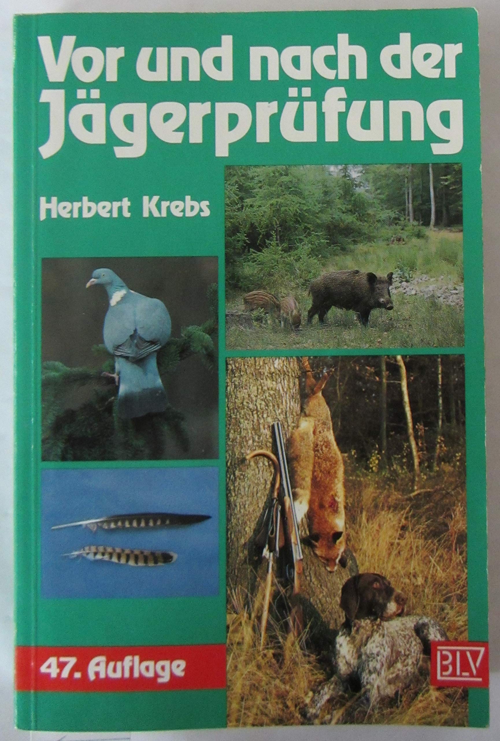Vor und nach der Jägerprüfung Leisure & Fun
