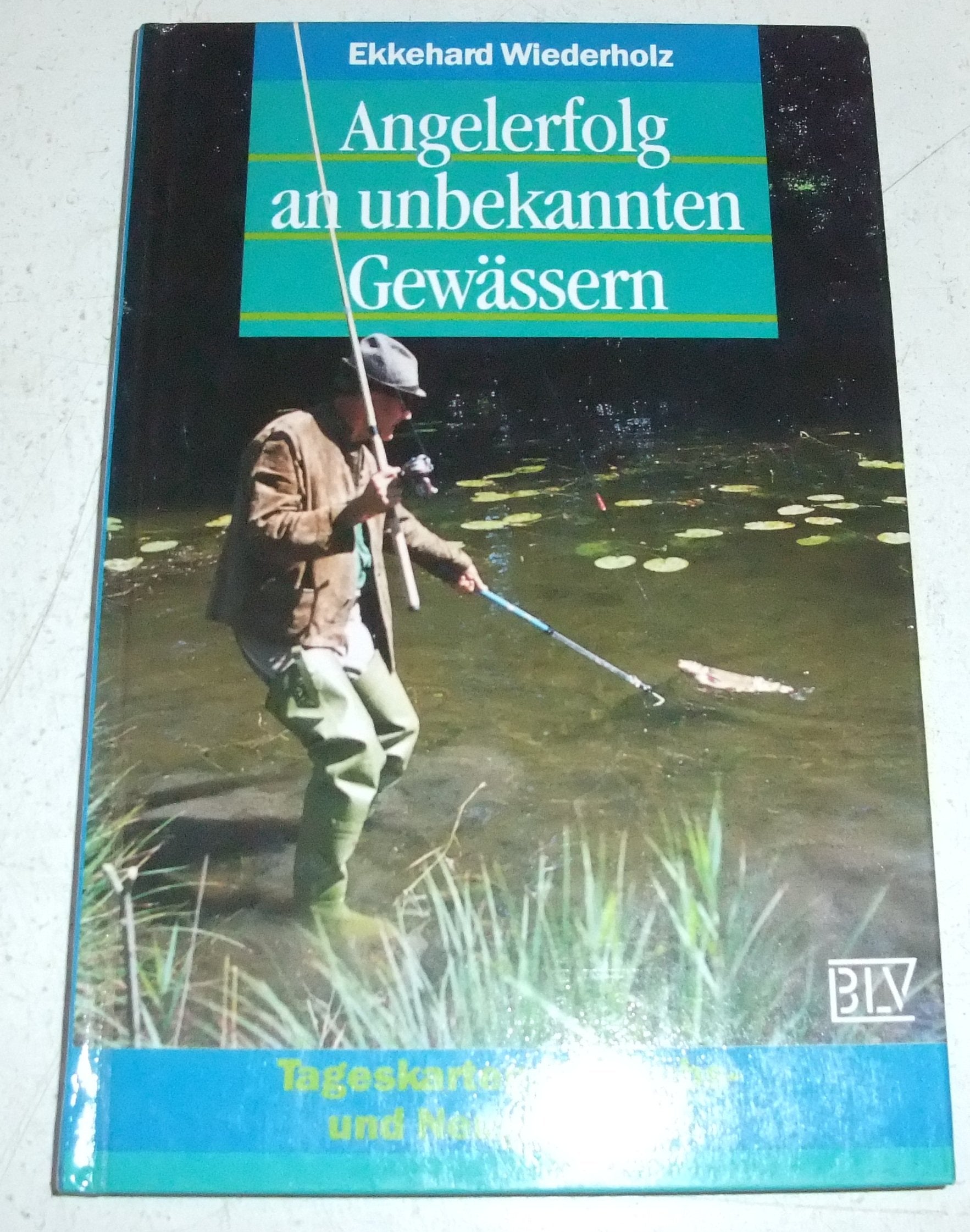 Angelerfolg an unbekannten Gewässern Books