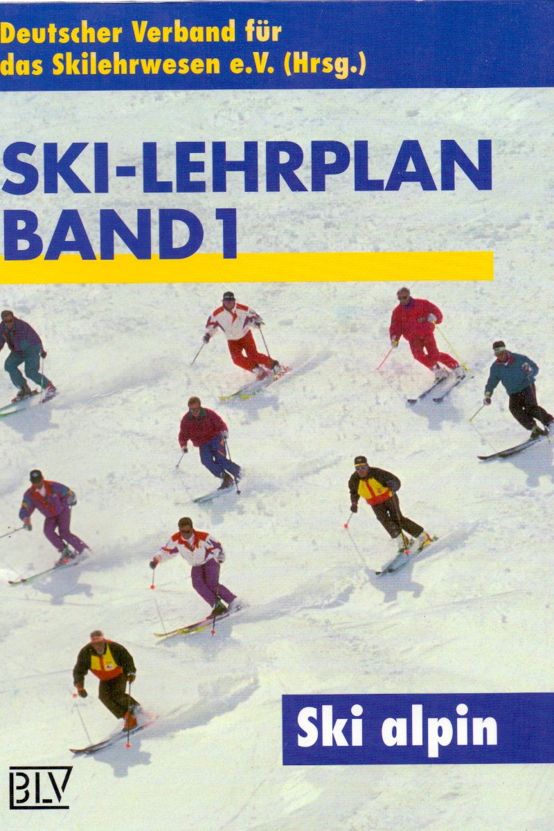 Ski-Lehrplan, Bd.1, Ski alpin Leisure & Fun
