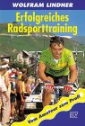 Erfolgreiches Radsporttraining Leisure & Fun