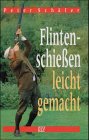 Product Image: Flintenschießen leicht gemacht