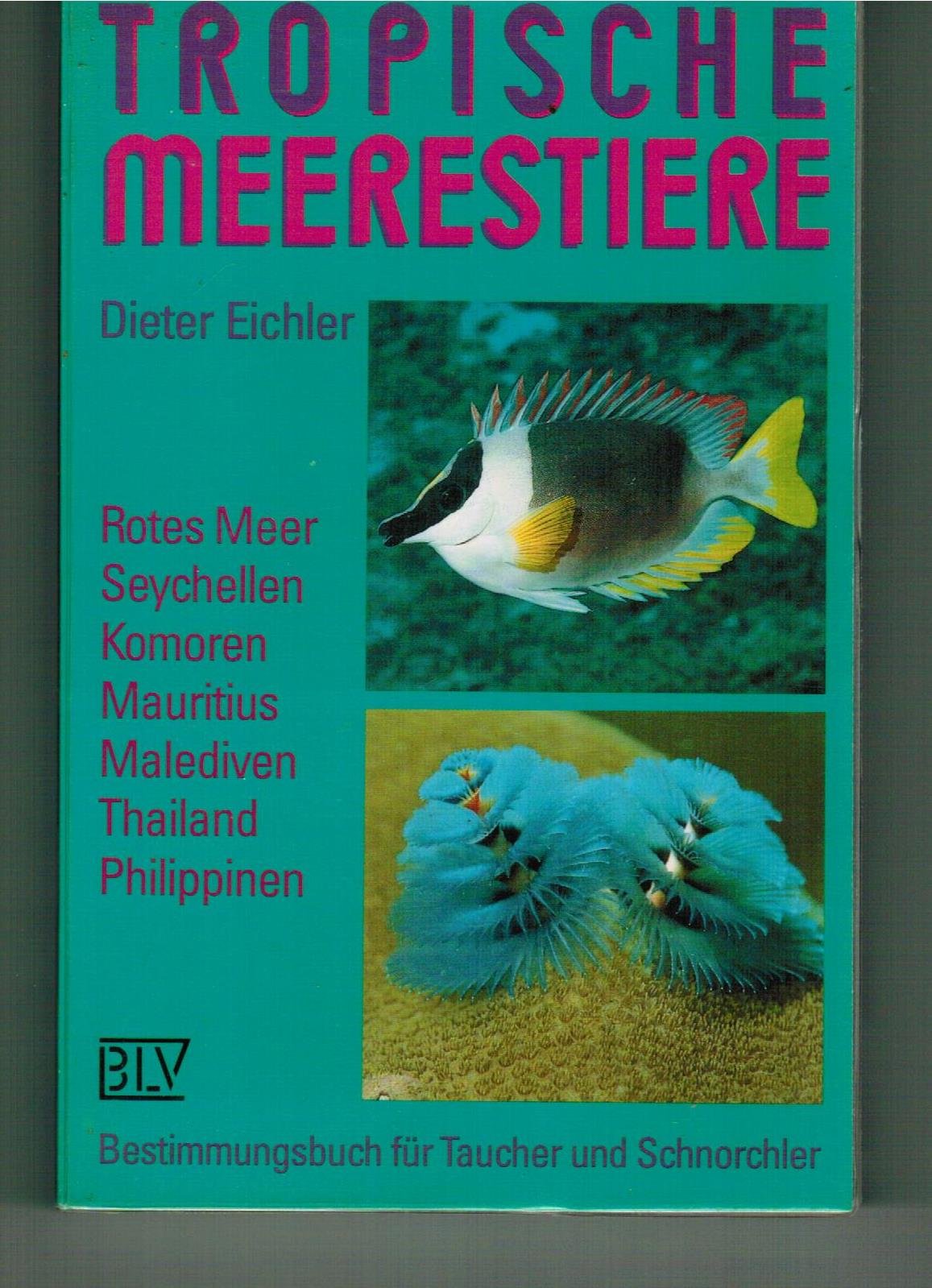 Tropische Meerestiere Natural Sciences Books