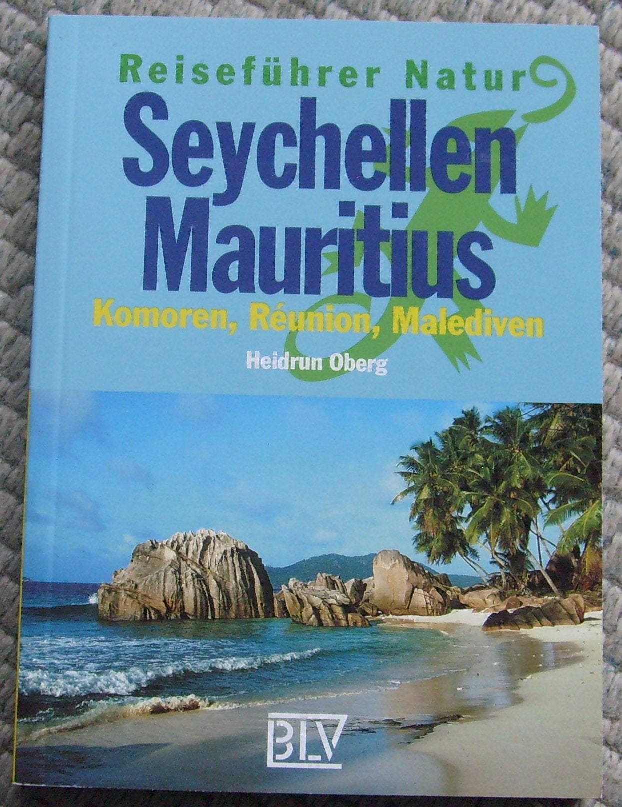 Reiseführer Natur, Seychellen, Mauritius Travel