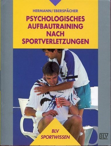 Psychologisches Aufbautraining nach Sportverletzungen Leisure & Fun