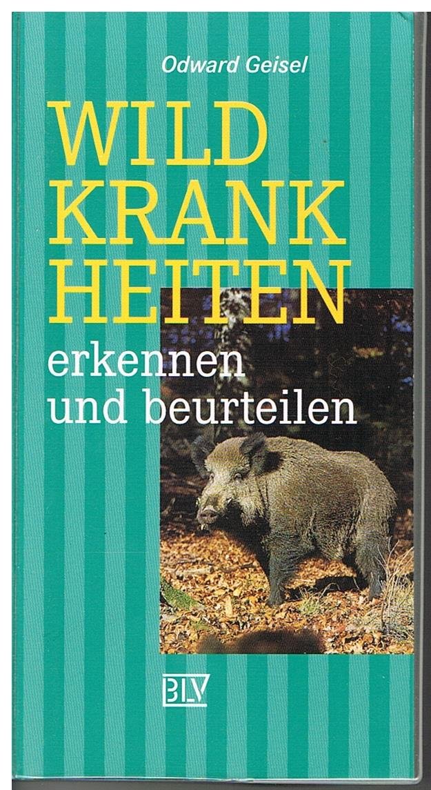 Wildkrankheiten erkennen und beurteilen Science