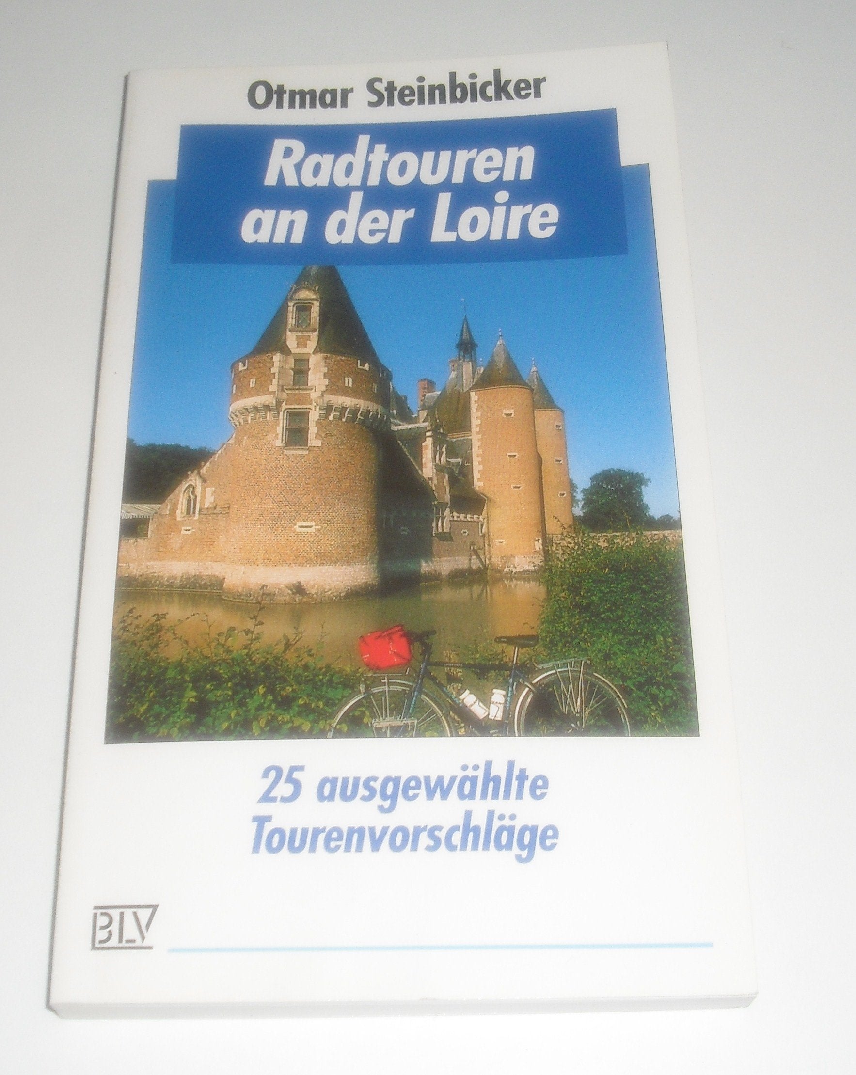 Radtouren an der Loire Travel Books