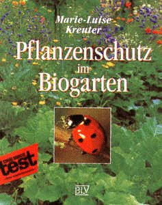 Pflanzenschutz im Bio- Garten Medicine