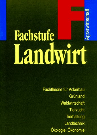Agrarwirtschaft, Fachstufe Landwirt Business, Finance & Career