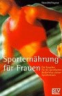 Sporternährung für Frauen Health, Nutrition & Fitness