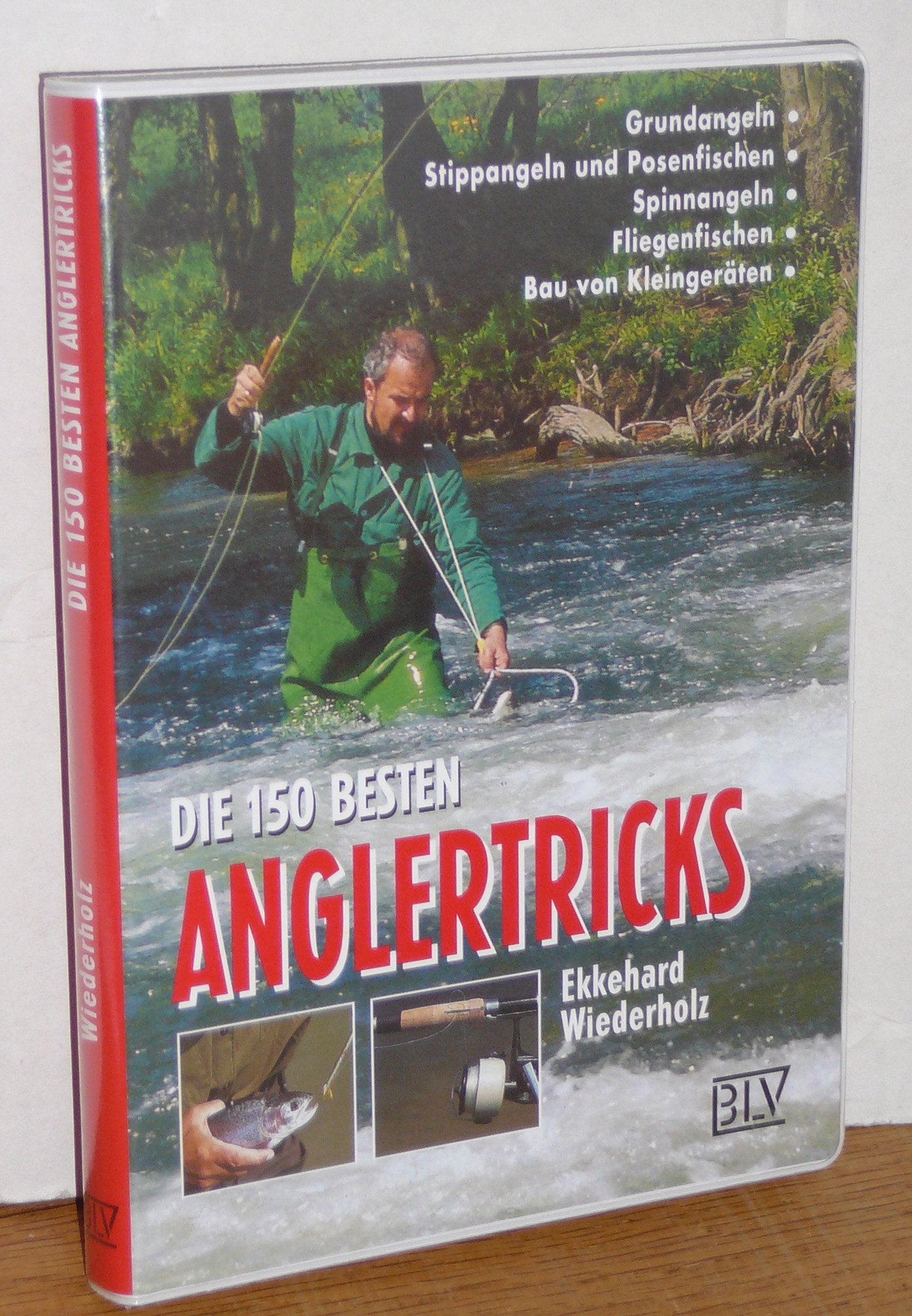 Die hundertfünfzig besten Anglertricks Pets
