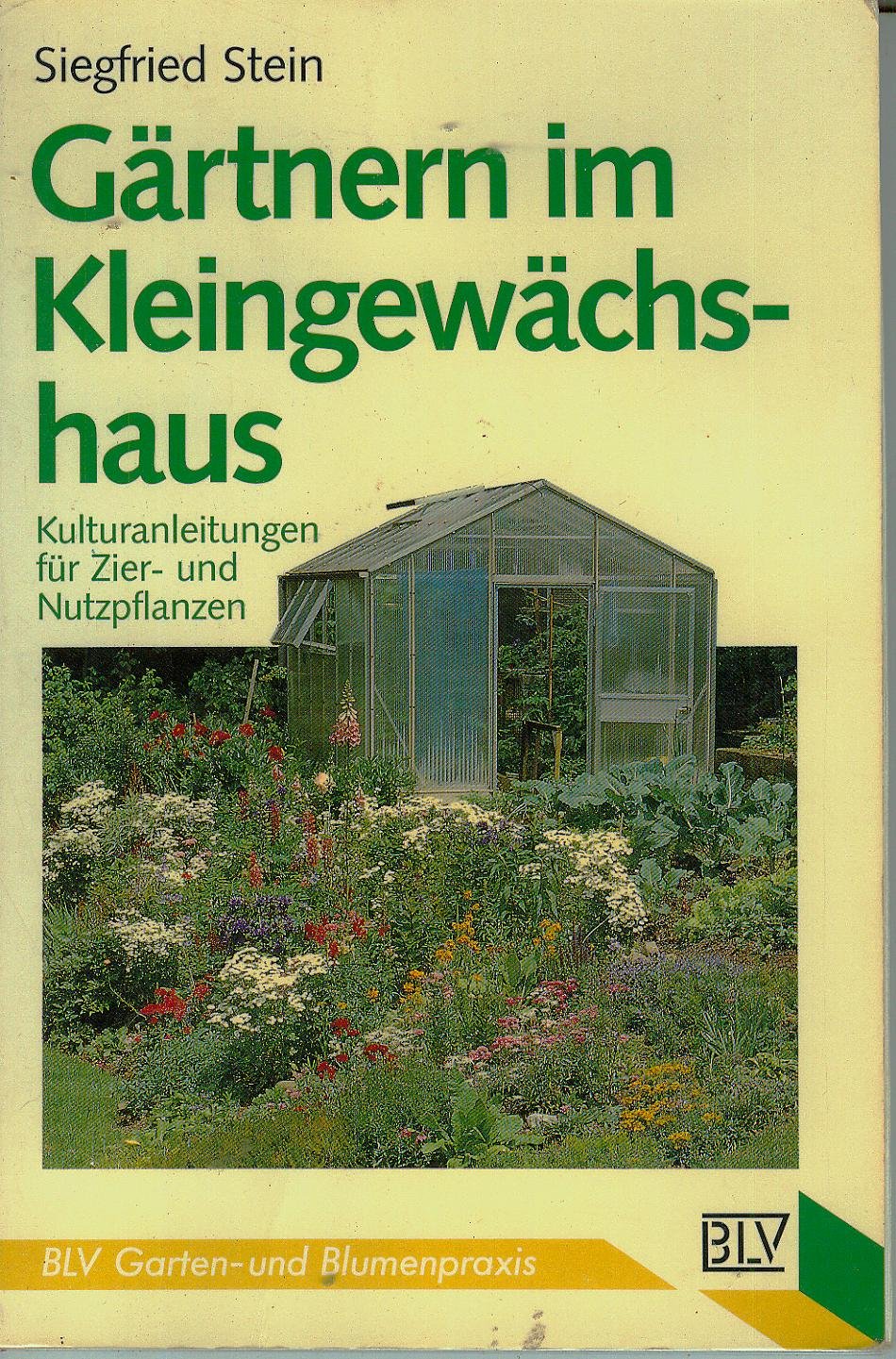 BLV Taschenbücher, Gärtnern im Kleingewächshaus Garden & Plants
