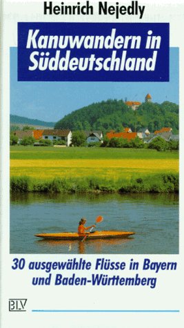 Kanuwandern in Süddeutschland Travel
