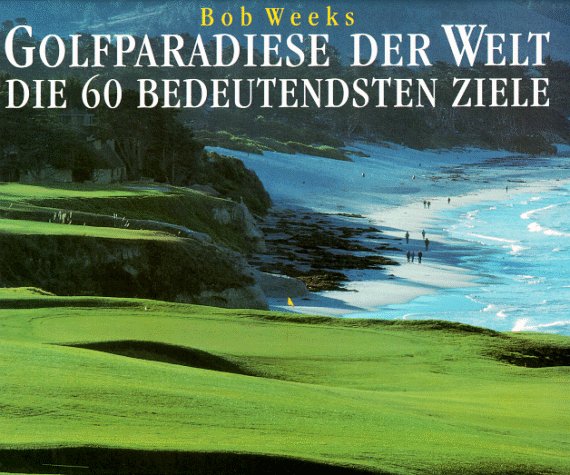 Golfparadiese der Welt Film, Art & Culture