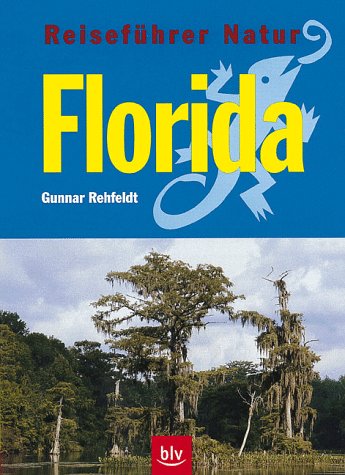 Reiseführer Natur, Florida Travel