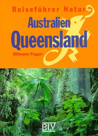 Reiseführer Natur, Australien, Queensland Travel