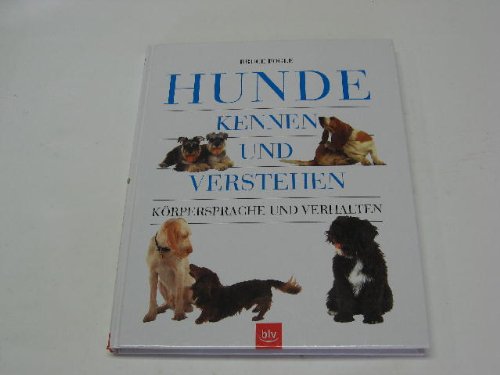 Hunde kennen und verstehen Pets