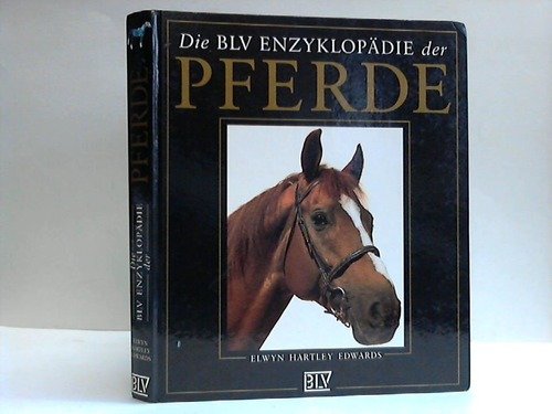 Die BLV-Enzyklopädie der Pferde Pets