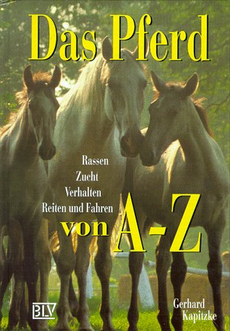 Das Pferd von A-Z Natural Sciences Books