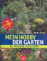 Mein Hobby - der Garten Garden & Plants Books