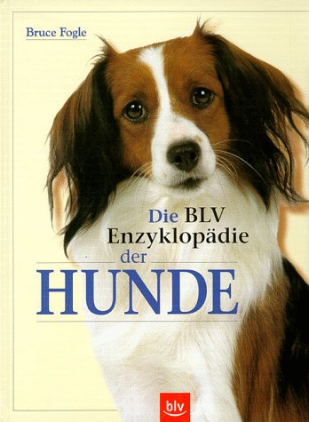 Die BLV Enzyklopädie der Hunde Learning & Reference